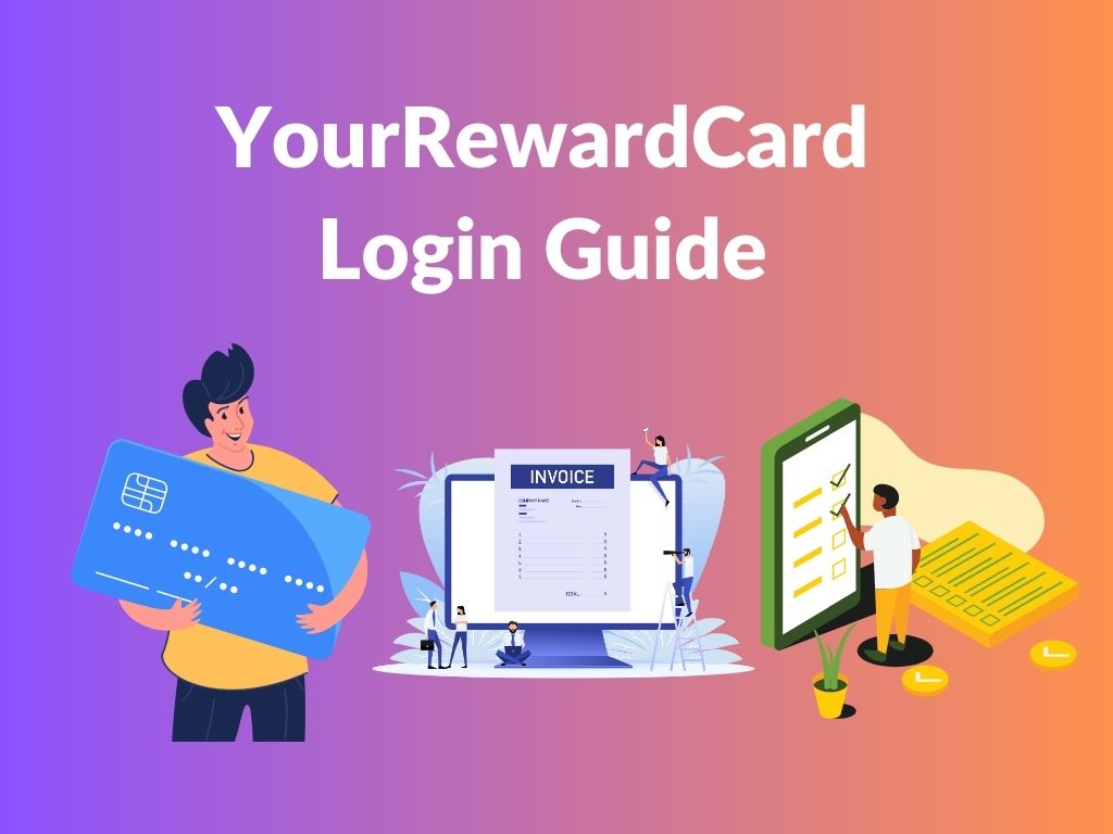 YourRewardCard Login Guide